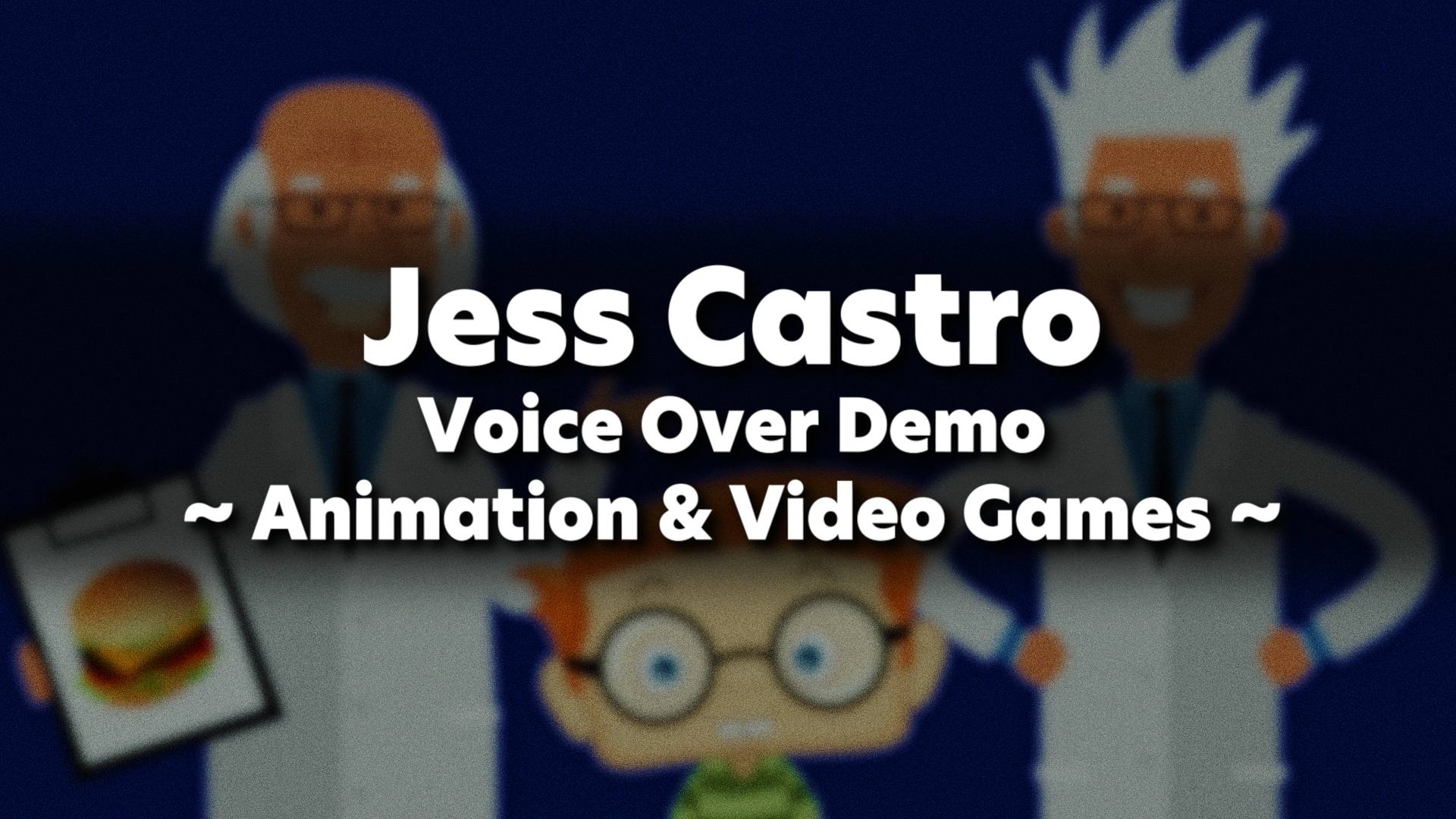 Voice Over Demo ~ Animation & Video Games
